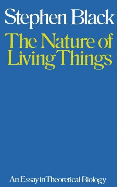 Stephen Black - Nature of Living Things, E-bok