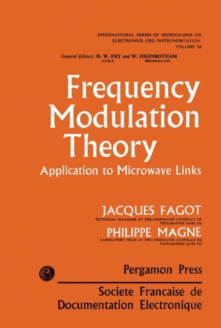 Philippe Magne, Jacques Fagot, W. Higinbotham, D. W. Fry - Frequency Modulation Theory, E-bok