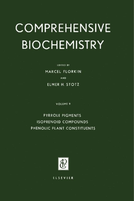 Elmer H. Stotz, Marcel Florkin - Pyrrole Pigments, Isoprenoid Compounds and Phenolic Plant Constituents, E-bok