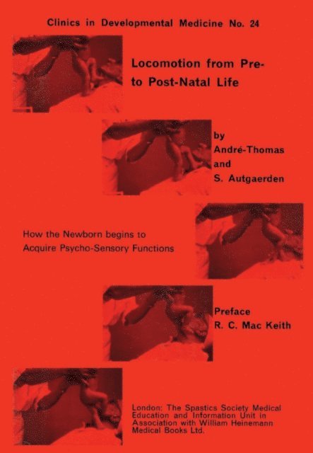 S. Autgaerden, Andre Thomas - Locomotion from Pre- to Post-Natal Life, E-bok