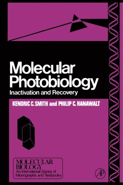 Philip C. Hanawalt, Kendric C. Smith, Julius Marmur, Nathan O. Kaplan, Bernard Horecker - Molecular Photobiology, E-bok