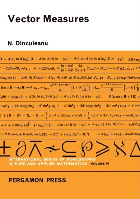 N. Dinculeanu, M. Stark, I. N. Sneddon - Vector Measures, E-bok