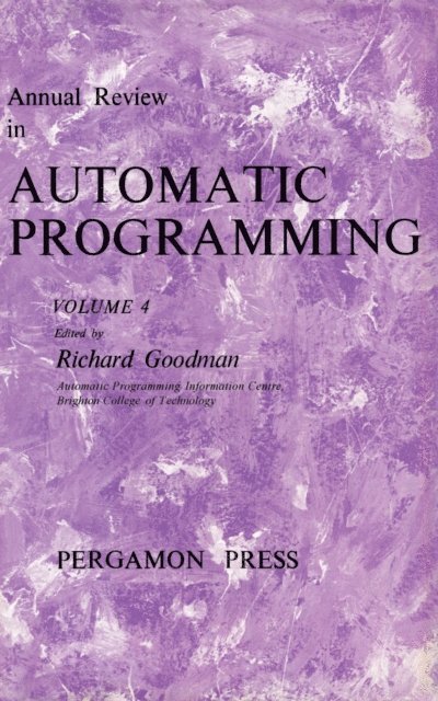 Richard Goodman - Annual Review in Automatic Programming, E-bok