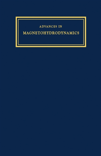 M. W. Thring, R. G. Siddall, I. A. McGrath - Advances in Magnetohydrodynamics, E-bok