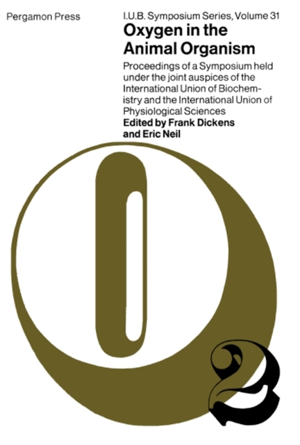 Eric Neil, Frank Dickens - Oxygen in the Animal Organism, E-bok