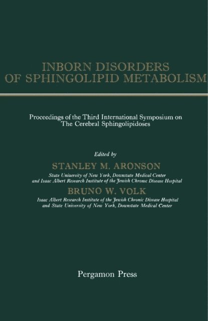 Bruno W. Volk, Stanley M. Aronson - Inborn Disorders of Sphingolipid Metabolism, E-bok