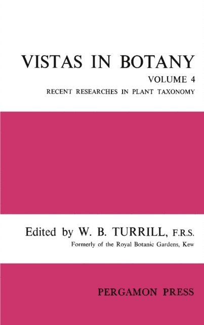 W. B. Turrill - Vistas in Botany, E-bok