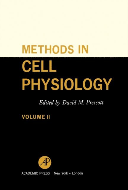 David M. Prescott - Methods in Cell Physiology, E-bok