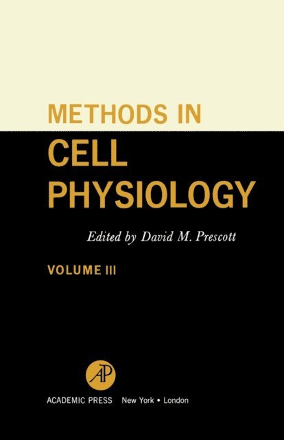 David M. Prescott - Methods in Cell Physiology, E-bok