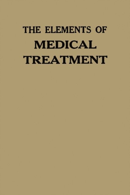 Robert Hutchison - Elements of Medical Treatment, E-bok