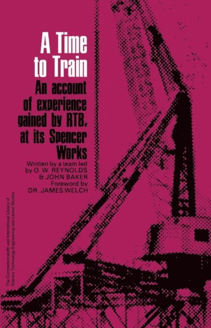 John R. Baker, O. W. Reynolds, W. A. Davis, G. Chandler, R Brown - Time to Train, E-bok