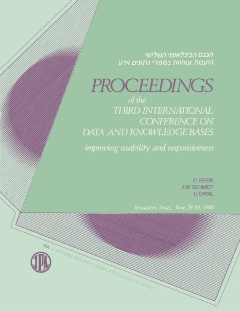 U. Dayal, J. W. Schmidt, C. Beeri - Proceedings of the Third International Conference on Data and Knowledge Bases, E-bok