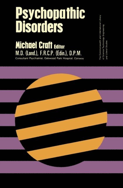 Michael Craft - Psychopathic Disorders, E-bok