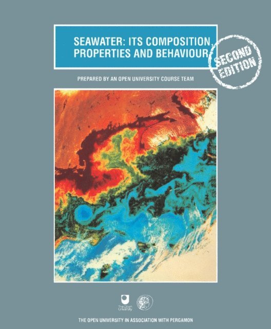 Angela Colling, John M. Wright, Gerry Bearman - Seawater: Its Composition, Properties and Behaviour, E-bok