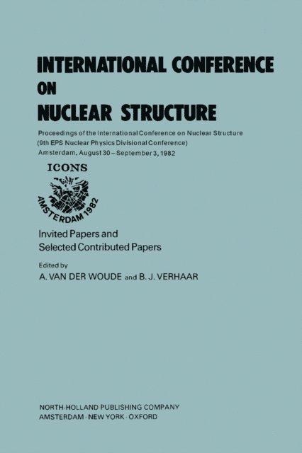 B. J. Verhaar, A. Van Der Woude - International Conference on Nuclear Structure, E-bok
