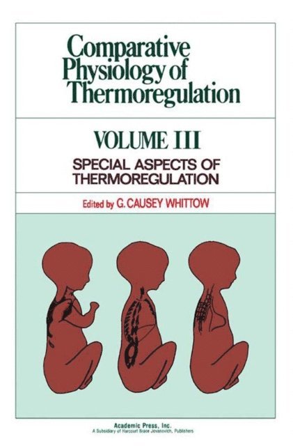 G. Causey Whittow - Comparative Physiology of Thermoregulation, E-bok. Tillgänglighet: Lägg i varukorg