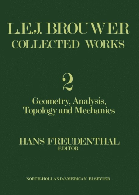 Hans Freudenthal - L. E. J. Brouwer Collected Works, E-bok