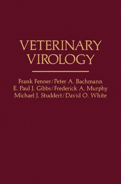 E. Paul J. Gibbs, Peter A. Bachmann, Frank J. Fenner - Veterinary Virology, E-bok