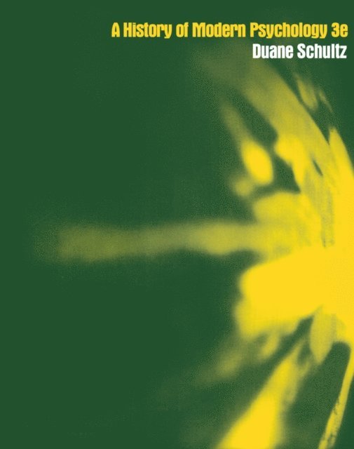 Duane Schultz - History of Modern Psychology, E-bok