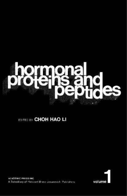 Choh Hao Li - Hormonal Proteins and Peptides, E-bok