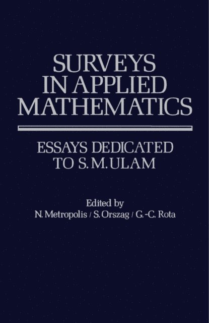 G.-C. Rota, S. Orszag, N. Metropolis - Surveys in Applied Mathematics, E-bok