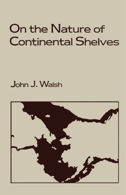 John J Walsh - On the Nature of Continental Shelves, E-bok. Tillgänglighet: Lägg i varukorg