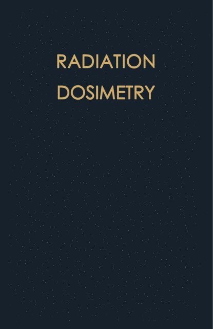Gordon L. Brownell, Gerald J. Hine - Radiation Dosimetry, E-bok
