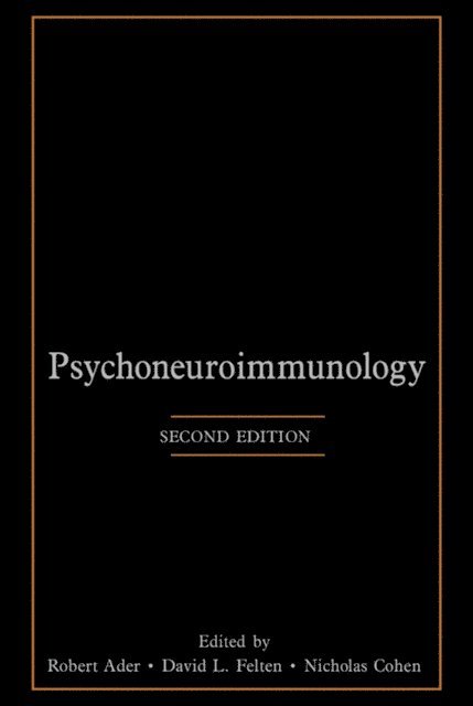 Robert Ader - Psychoneuroimmunology, E-bok
