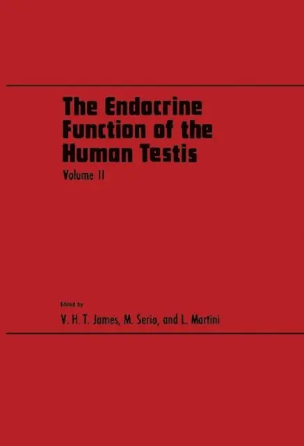 L Martini, M. Serio, V. H. T. James - Endocrine Function of the Human Testis, E-bok. Tillgänglighet: Lägg i varukorg