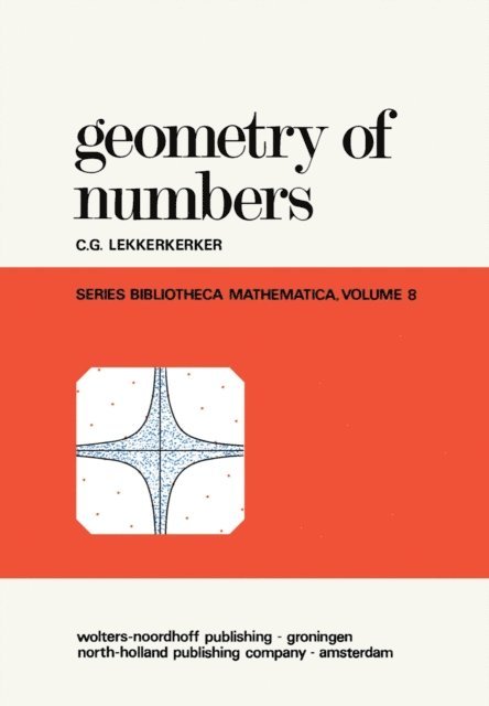 C. G. Lekkerkerker, A. C. Zaanen, J. De Groot, N. G. De Bruijn - Geometry of Numbers, E-bok