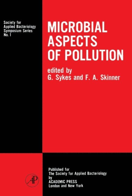 F. A. Skinner, Glyn Barry Sykes - Microbial Aspects of Pollution, E-bok