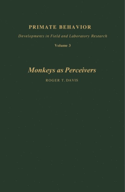Roger T. Davis, Leonard A. Rosenblum - Monkeys as Perceivers, E-bok