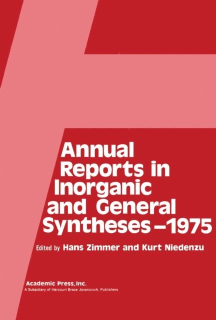 Kurt Niedenzu, Hans Zimmer - Annual Reports in Inorganic and General Syntheses-1975, E-bok