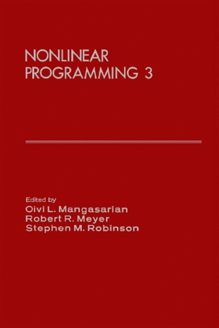 Stephen M. Robinson, Robert R. Meyer, Olvi L. Mangasarian - Nonlinear Programming 3, E-bok