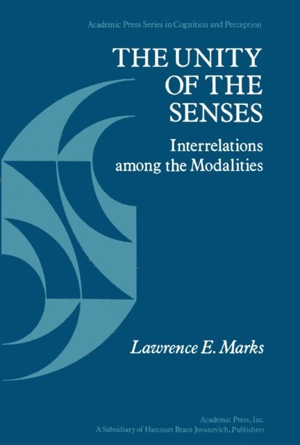 Lawrence E. Marks, Morton P. Friedman, Edward C. Carterette - Unity of the Senses, E-bok