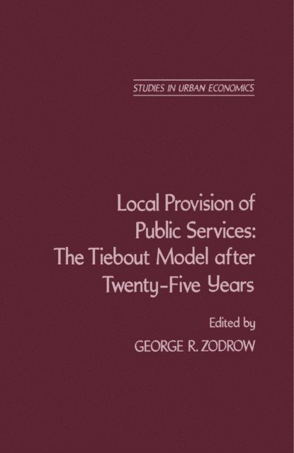 George R. Zodrow - Local Provision of Public Services, E-bok