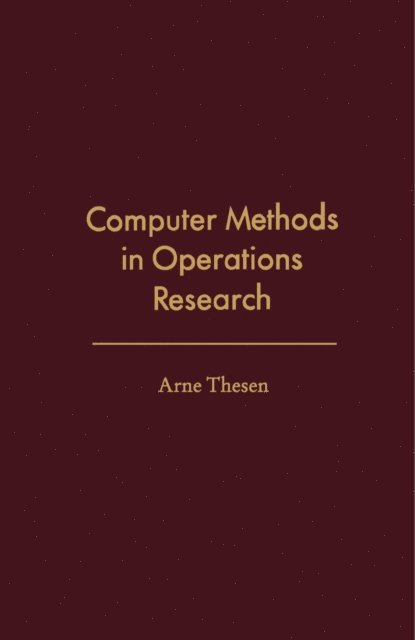 Arne Thesen, J. William Schmidt - Computer Methods in Operations Research, E-bok