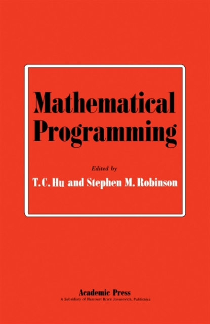 Stephen M. Robinson, T. C. Hu - Mathematical Programming, E-bok