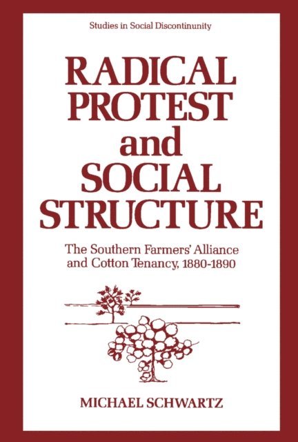 Michael Schwartz - Radical Protest and Social Structure, E-bok