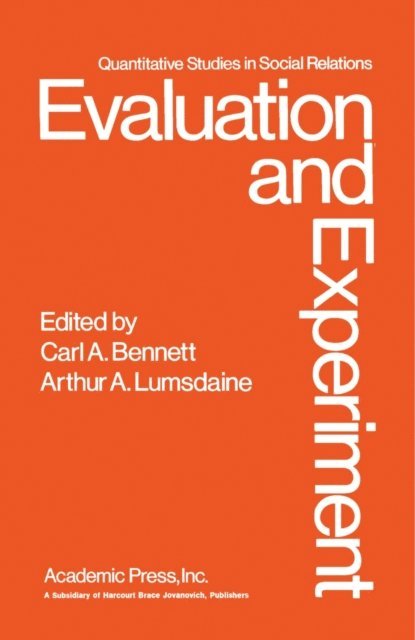 Arthur A. Lumsdaine, Carl A. Bennett - Evaluation and Experiment, E-bok. Tillgänglighet: Lägg i varukorg