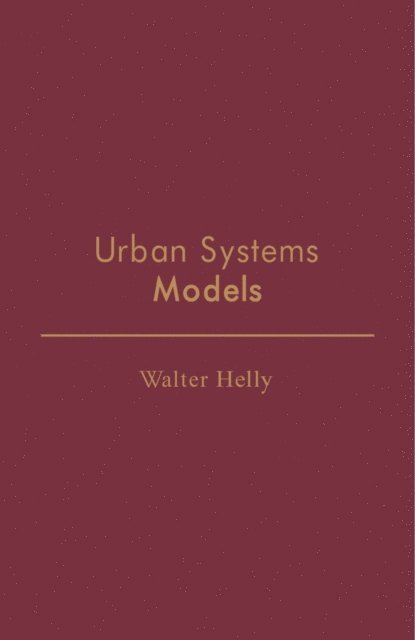 J. William Schmidt - Urban Systems Models, E-bok