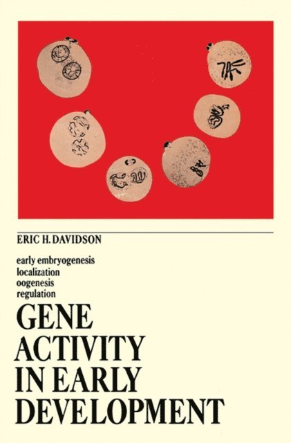 Eric H. Davidson - Gene Activity in Early Development, E-bok