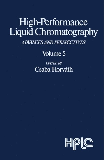 Csaba Horvath - High-Performance Liquid Chromatography, E-bok
