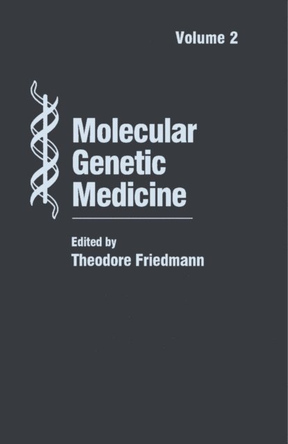 Theodore Friedmann - Molecular Genetic Medicine, E-bok