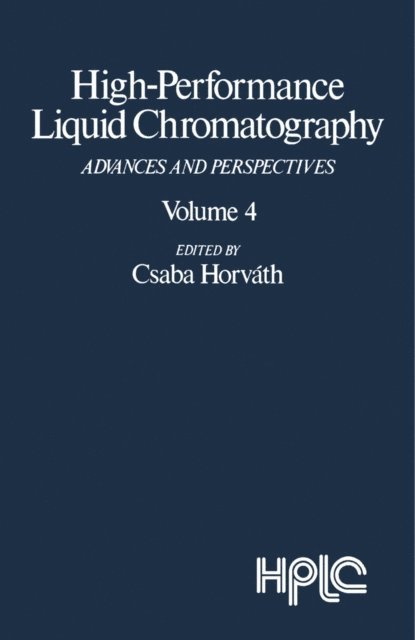 Csaba Horvath - High-Performance Liquid Chromatography, E-bok