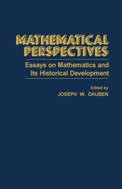 Joseph W. Dauben - Mathematical Perspectives, E-bok