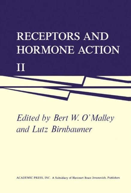 Lutz Birnbaumer, Bert O'Malley - Receptors and Hormone Action, E-bok