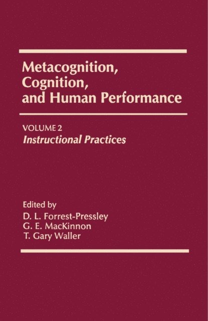 T. Gary Waller, G. E. MacKinnon, D. L. Forrest-Pressley - Instructional Practices, E-bok