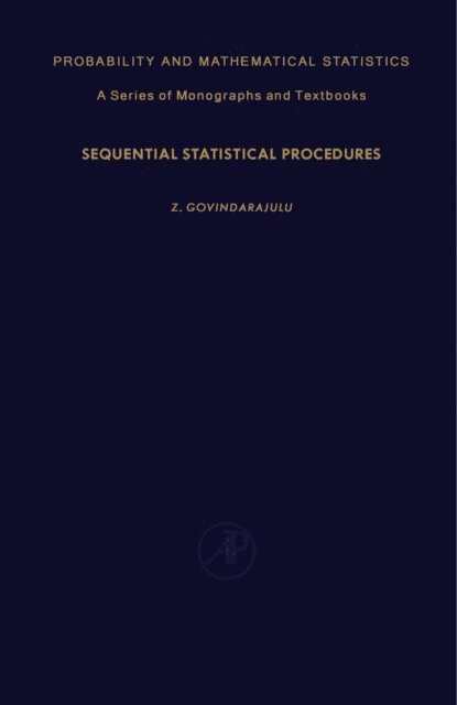 Z. Govindarajulu, E. Lukacs, Z. W. Birnbaum - Sequential Statistical Procedures, E-bok