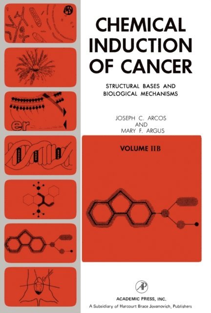 Mary F. Argus, Joseph C. Arcos - Chemical Induction of Cancer, E-bok